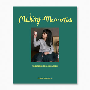 Laine Magazine Claudia Quintanilla Books - Making Memories: Timeless Children's Knits