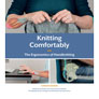 Carson Demers Books - Knitting Comfortably: The Ergonomics of Handknitting